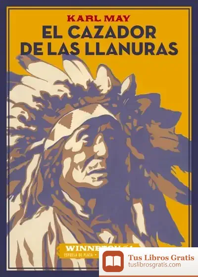 Descargar El Cazador De Las Llanuras de Karl May
