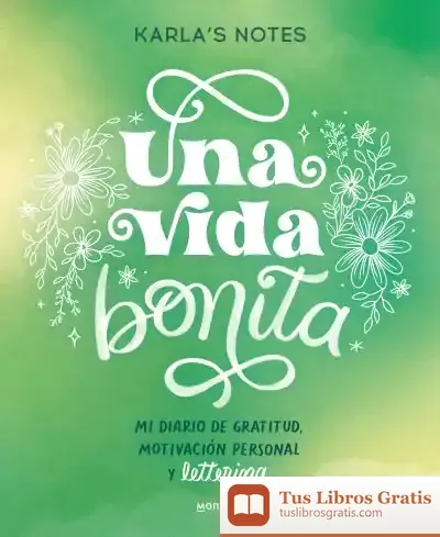 Descargar Una Vida Bonita de Laura Lee Guhrke