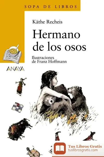 Descargar Hermano De Los Osos de José Luis Raya Cabrera
