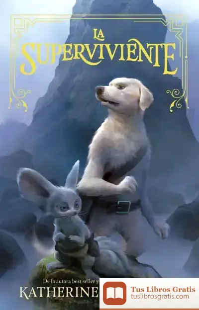 Descargar La Superviviente de Katherine A. Applegate