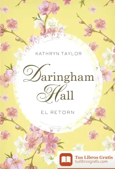 Descargar Daringham Hall. El Retorn de Kathryn Taylor