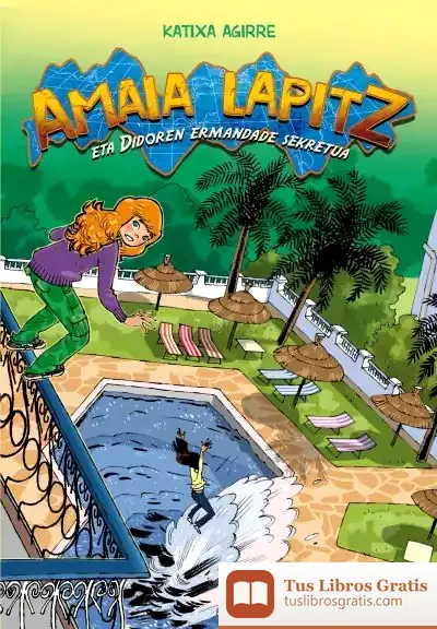 Descargar Amaia Lapitz Eta Didoren Ermandade Sekretua de Katixa Agirre