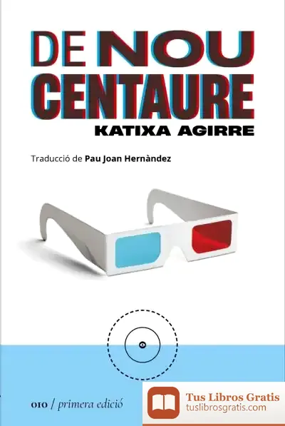 Descargar De Nou Centaure de Katixa Agirre