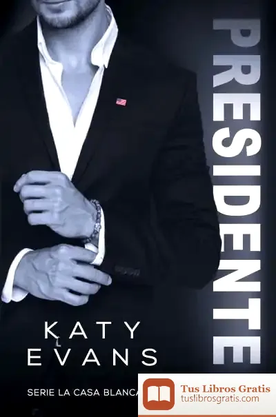 Descargar Presidente de Katy Evans