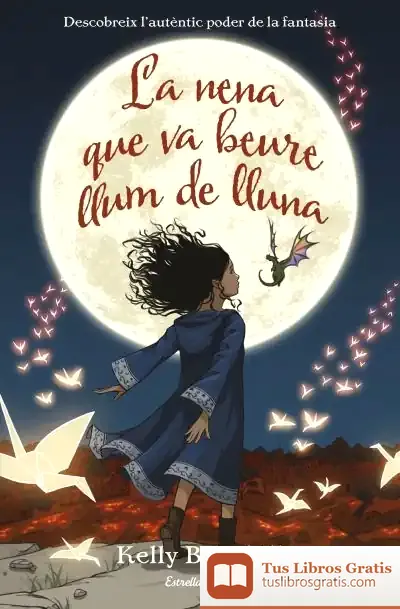 Descargar La Nena Que Va Beure Llum De Lluna