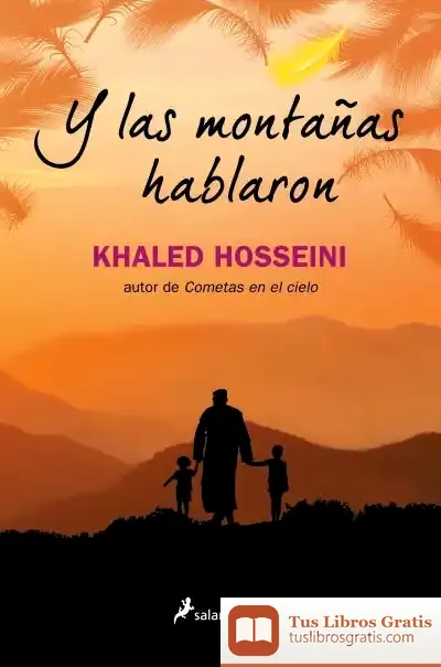 Descargar Y Las Montañas Hablaron