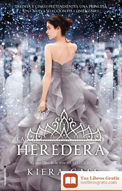 Descargar Serie La Selección 4. La Heredera de Kiera Cass