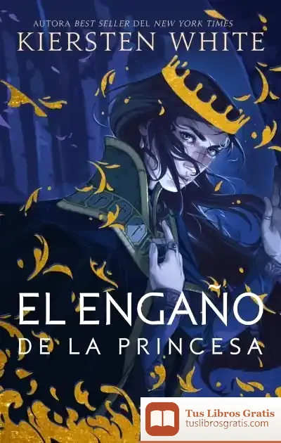 Descargar El Engaño De La Princesa de Kiersten White