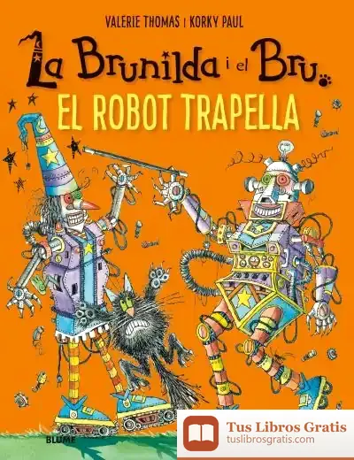 Descargar Brunilda I Bru. El Robot Trapella