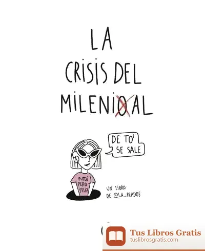 Descargar La Crisis Del Millenial