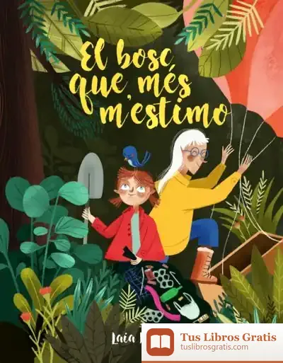 Descargar El Bosc Que Més M'Estimo
