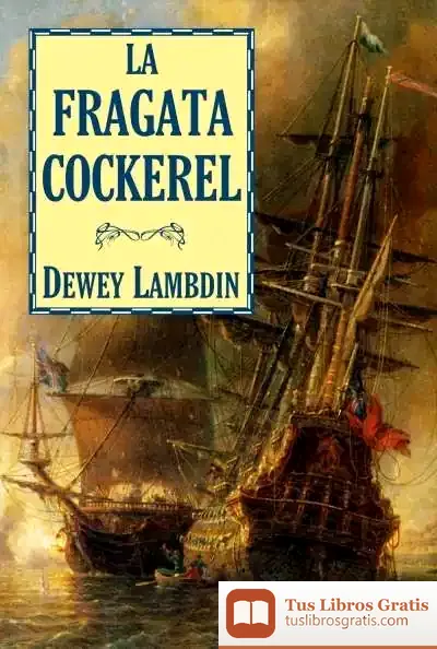 Descargar La Fragata Cockerel