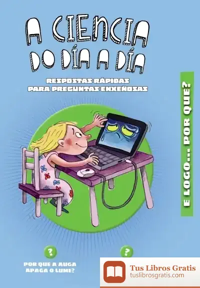 Descargar A Ciencia Do Día A Día de Larousse Editorial