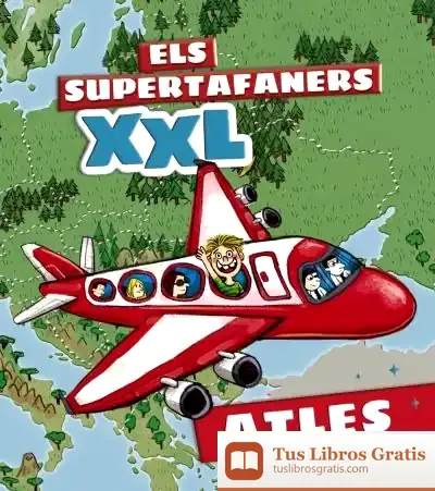 Descargar Els Supertafaners. Atles Xxl de Larousse Editorial