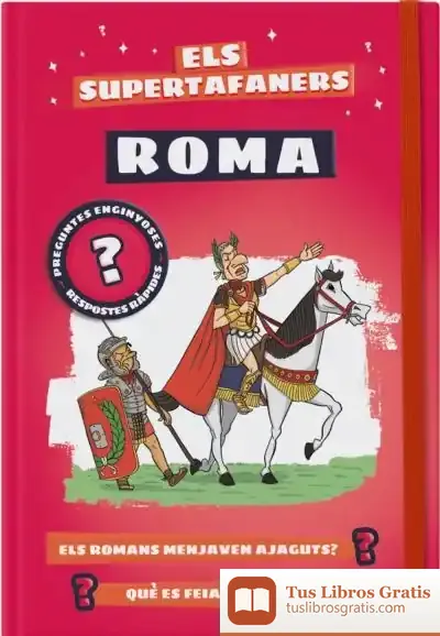 Descargar Els Supertafaners. Roma de Larousse Editorial