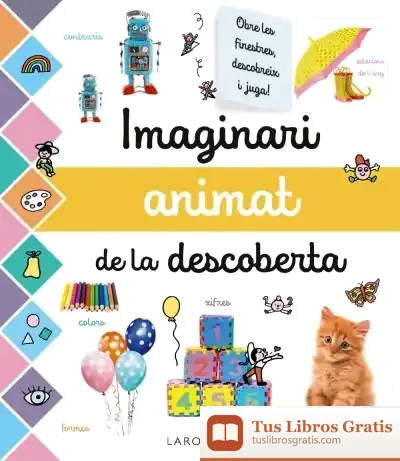 Descargar Imaginari Animat De La Descoberta de Larousse Editorial
