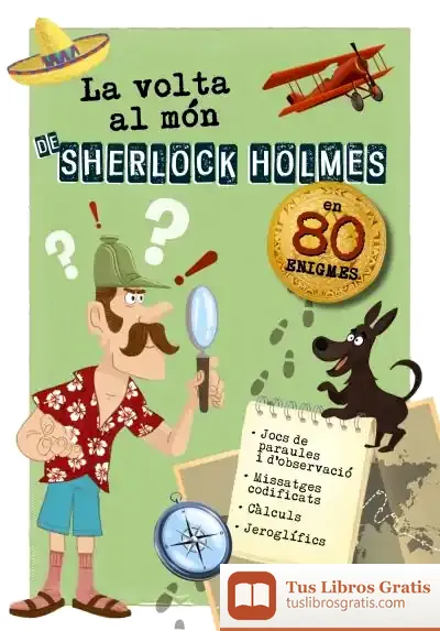Descargar La Volta Al Món De Sherlock Holmes de Larousse Editorial
