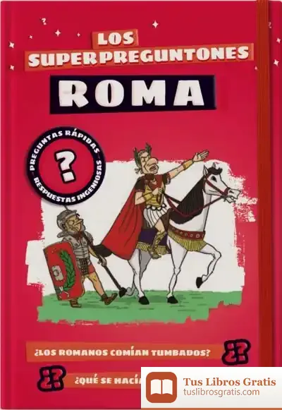 Descargar Los Superpreguntones. Roma de Larousse Editorial