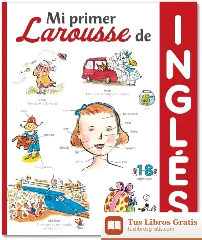 Descargar Mi Primer Larousse De Inglés de Larousse Editorial