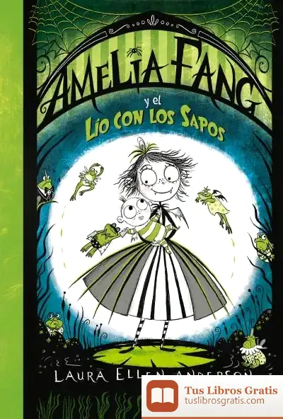 Descargar Amelia Fang 7 de Laura Ellen Anderson