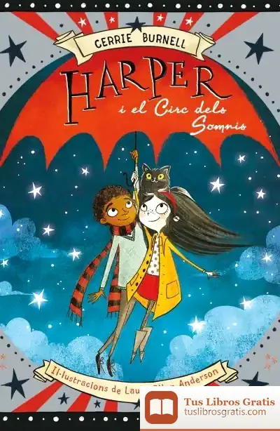 Descargar Harper I El Circ Dels Somnis de Laura Ellen Anderson