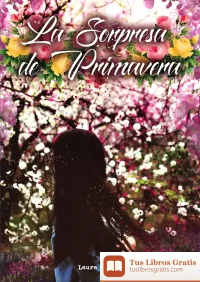 Descargar La Sorpresa De Primavera