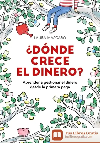 Descargar ¿Dónde Crece El Dinero?