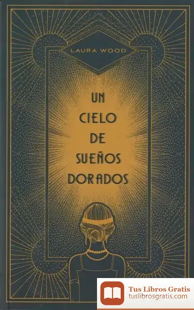 Descargar Un Cielo De Sueños Dorados