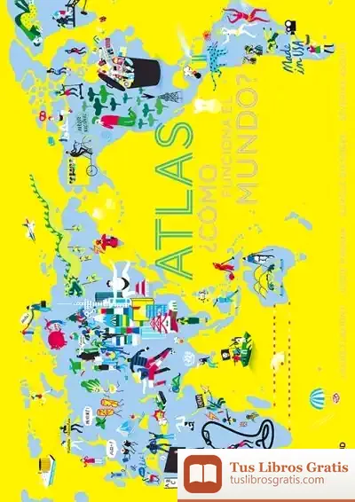 Descargar Atlas. ¿Cómo Funciona El Mundo?
