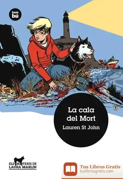 Descargar La Cala Del Mort de Lauren St. John
