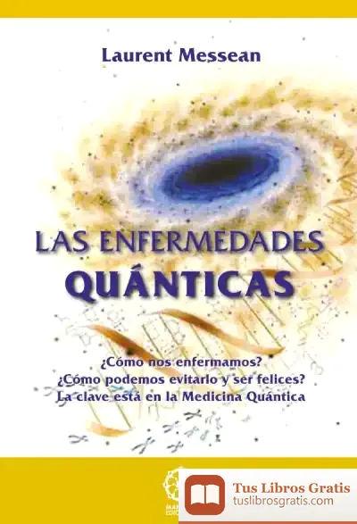 Descargar Las Enfermedades Quánticas de Consuelo Martin Díaz