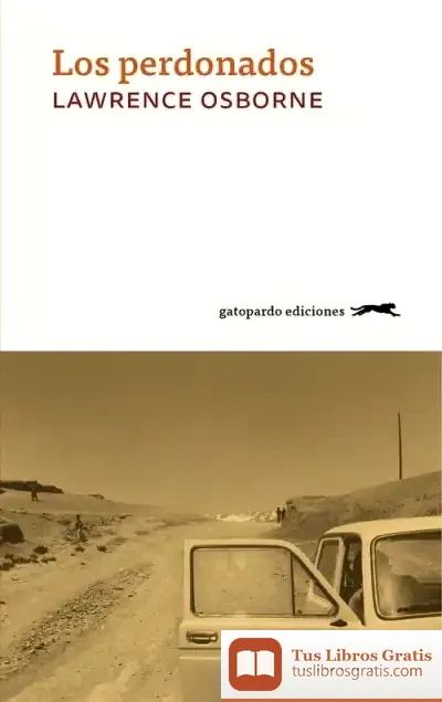 Descargar Los Perdonados de Lawrence Osborne