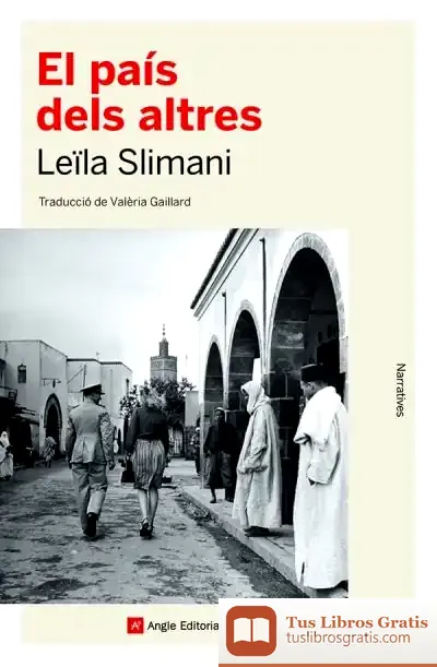 Descargar El País Dels Altres de Leïla Slimani