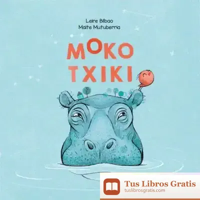 Descargar Mokotxiki de Leire Bilbao Barruetabeña