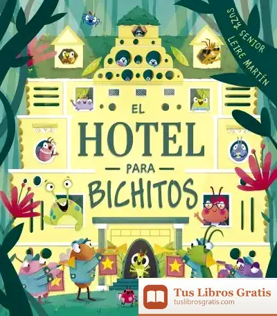 Descargar El Hotel Para Bichitos