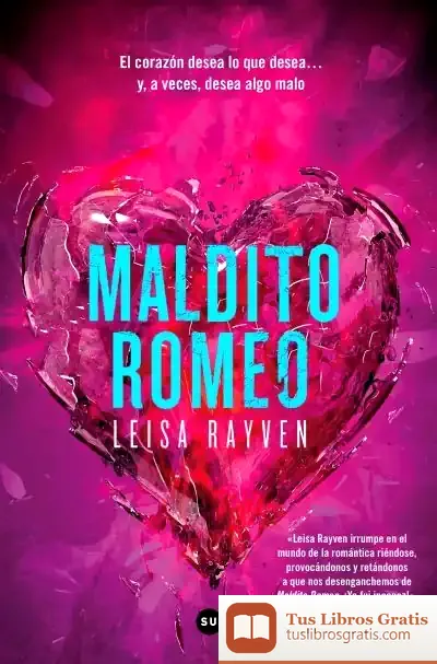 Descargar Maldito Romeo de Leisa Rayven