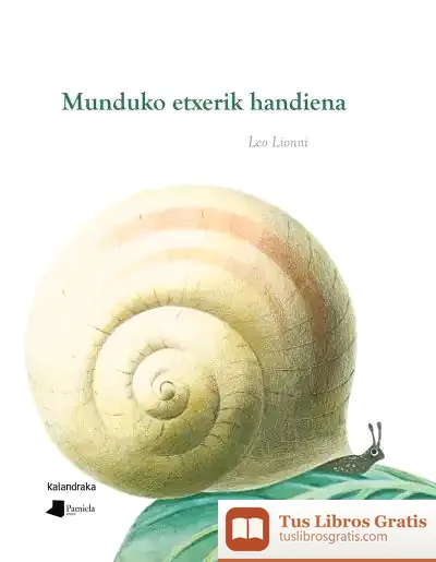 Descargar Munduko Etxerik Handiena de Leo Lionni