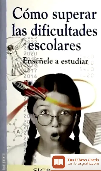 Descargar Como Superar Las Dificultades Escolares