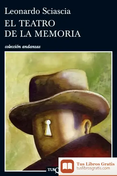 Descargar El Teatro De La Memoria de Leonardo Sciascia