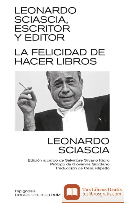 Descargar Leonardo Sciascia, Escritor Y Editor de Leonardo Sciascia