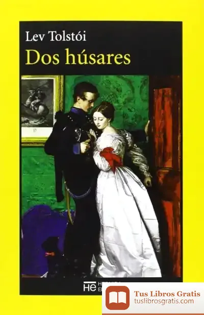 Descargar Dos Húsares de Lev Tolstói