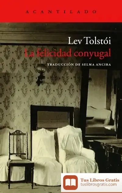 Descargar La Felicidad Conyugal de Lev Tolstói