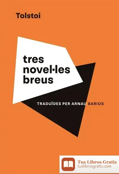 Descargar Tres Novel·Les Breus de Lev Tolstói