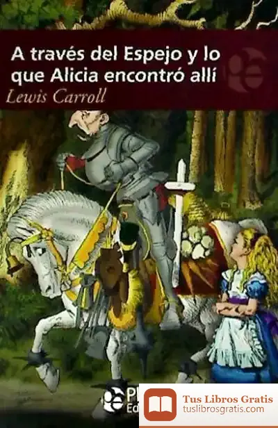 Descargar A Traves Del Espejo de Lewis Carroll