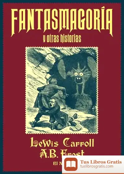 Descargar Fantasmagoría Y Otras Historias