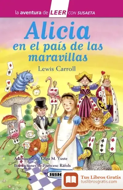 Descargar La Aventura De Leer Con Susaeta - Nivel 3. Alicia En El País De Las Maravillas de Lewis Carroll