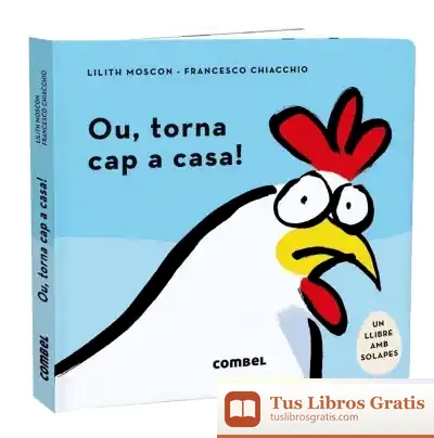 Descargar Ou, Torna Cap A Casa! de Lilith Moscon