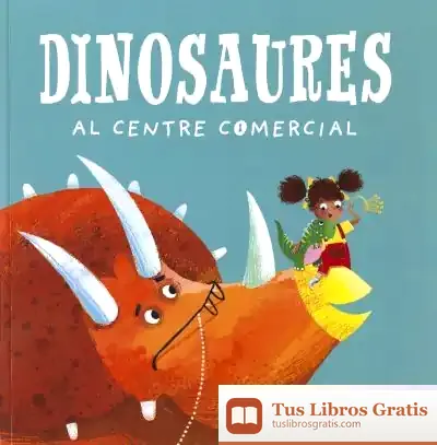 Descargar Dinosaures Al Centre Comercial de Lily Murray