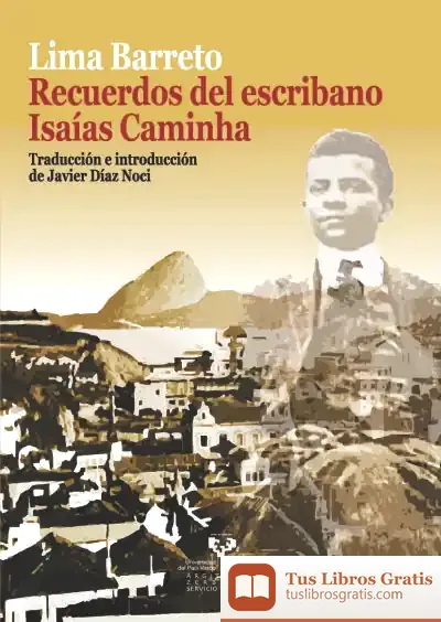 Descargar Recuerdos Del Escribano Isaías Caminha