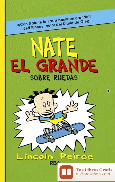 Descargar Nate El Grande 3 de Lincoln Peirce